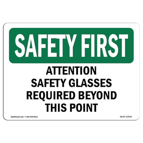 OSHA Sign, Attention Glasses Required Beyond, 10in X 7in Aluminum, 10" W, 7" H, Landscape